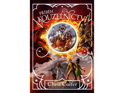 PŘÍBĚH KOUZELNICTVÍ  Colfer Chris