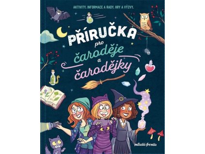 PŘÍRUČKA PRO ČARODĚJE A ČARODĚJKY