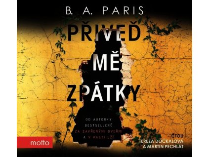 PŘIVEĎ MĚ ZPÁTKY (AUDIOKNIHA)  Paris B. A.