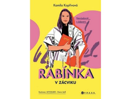 RABÍNKA V ZÁCVIKU  Kopřivová Kamila