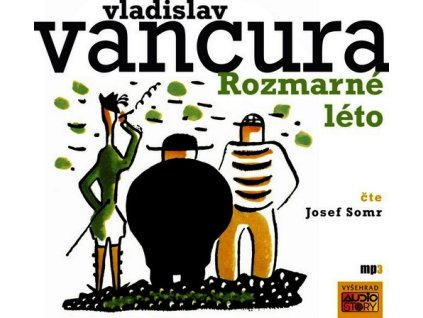 ROZMARNÉ LÉTO (AUDIOKNIHA)  Vančura Vladislav