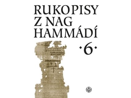 RUKOPISY Z NAG HAMMÁDÍ 6  Oerter Wolf B.