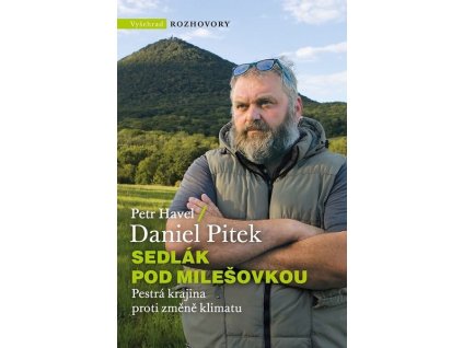 SEDLÁK POD MILEŠOVKOU  Pitek Daniel, Havel Petr