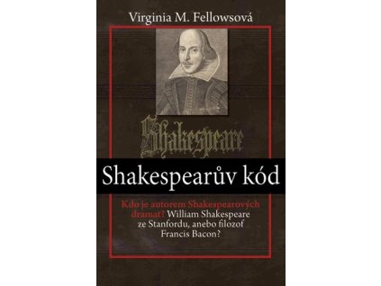 SHAKESPEARŮV KÓD  Fellowsová Virginia M.