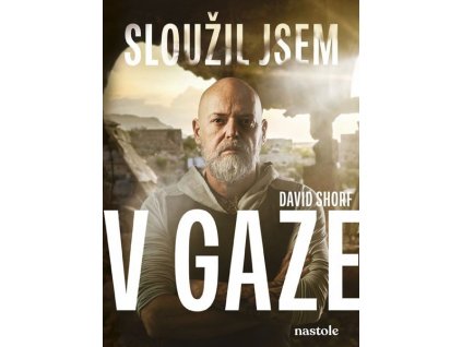 SLOUŽIL JSEM V GAZE  Shorf David