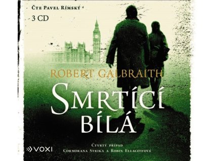 SMRTÍCÍ BÍLÁ (AUDIOKNIHA)  Galbraith Robert