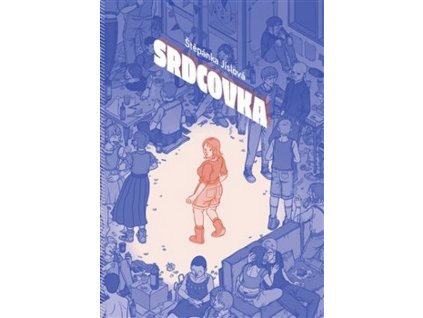 SRDCOVKA  Jislová Štěpánka