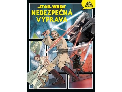 STAR WARS: NEBEZPEČNÁ VÝPRAVA