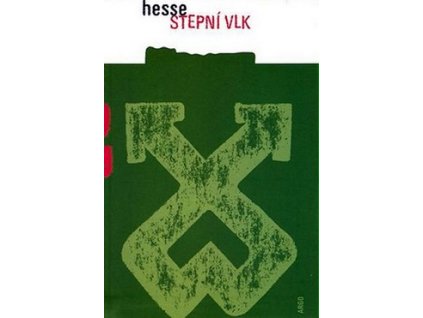 STEPNÍ VLK  Hesse Hermann