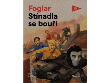 STÍNADLA SE BOUŘÍ  Foglar Jaroslav