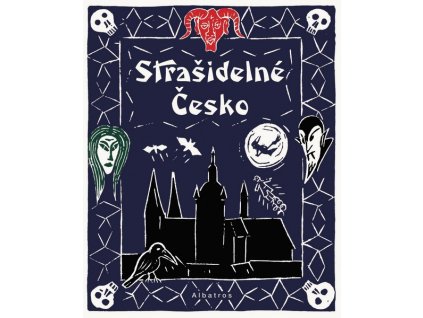 STRAŠIDELNÉ ČESKO  Staňková Nikola