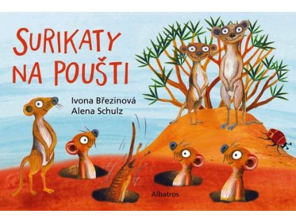 SURIKATY NA POUŠTI  Březinová Ivona