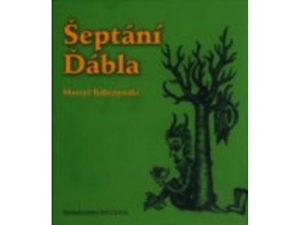 ŠEPTÁNÍ ĎÁBLA  Babczynski Maarcel
