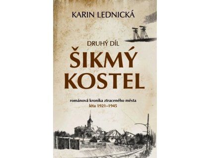 ŠIKMÝ KOSTEL 2