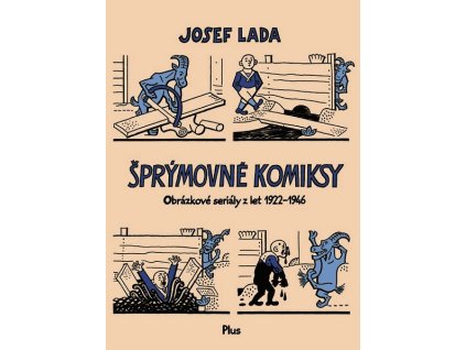 ŠPRÝMOVNÉ KOMIKSY  Lada Josef