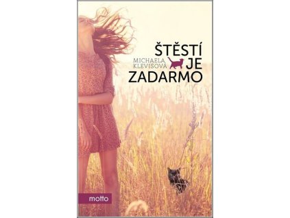 ŠTĚSTÍ JE ZADARMO  Klevisová Michaela