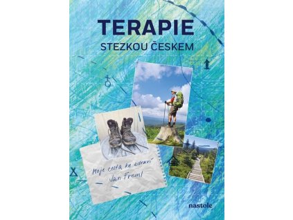 TERAPIE STEZKOU ČESKEM  Freml Jan