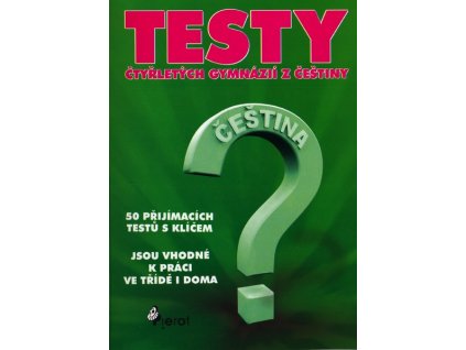 TESTY ČTYŘLETÝCH GYMNÁZIÍ Z ČEŠTINY  Šulc Petr