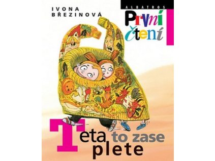 TETA TO ZASE PLETE  Březinová Ivona