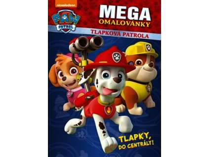TLAPKOVÁ PATROLA MEGAOMALOVÁNKY - TLAPKY, DO CENTRÁLY!