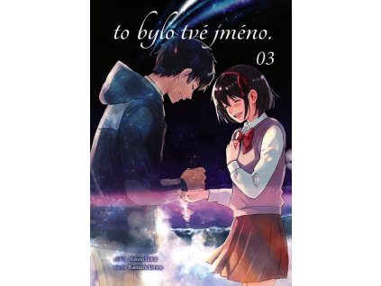 TO BYLO TVÉ JMÉNO. 3  Kotone Ranmaru