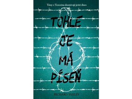 TOHLE JE MÁ PÍSEŇ  Yaxley Richard