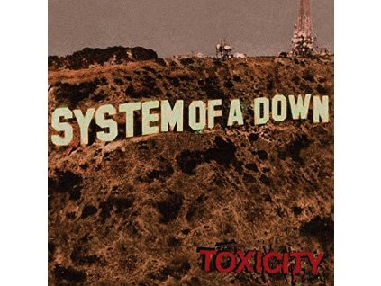 TOXICITY  System of a Down