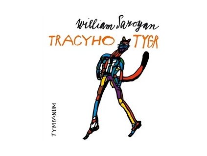 TRACYHO TYGR  Saroyan William