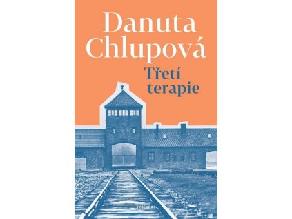 TŘETÍ TERAPIE  Chlupová Danuta