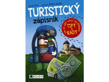 TURISTICKÝ ZÁPISNÍK  Pohl Milan