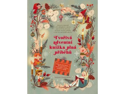 TVOŘIVÁ ADVENTNÍ KNÍŽKA PLNÁ PŘÍBĚHŮ  Francia Giada