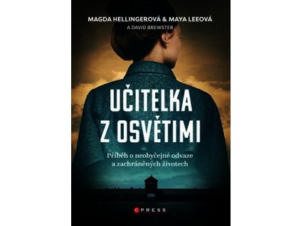UČITELKA Z OSVĚTIMI  Brewster David, Hellinger Magda, Lee May
