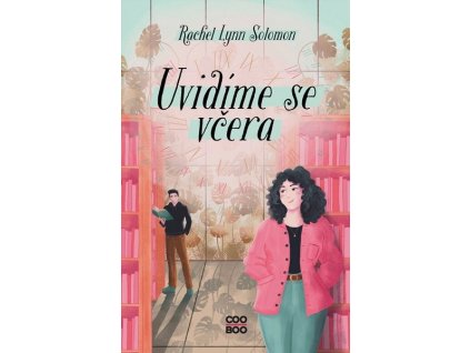 UVIDÍME SE VČERA  Solomon Rachel Lynn