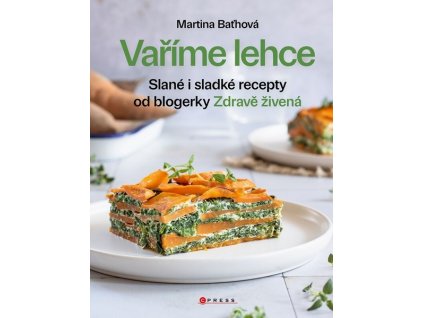 VAŘÍME LEHCE  Baťhová Martina