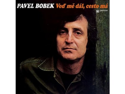 VEĎ MĚ DÁL, CESTO MÁ  Bobek Pavel