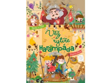 VĚŽ RYTÍŘE HARAMPÁDA  Bécue Benjamin