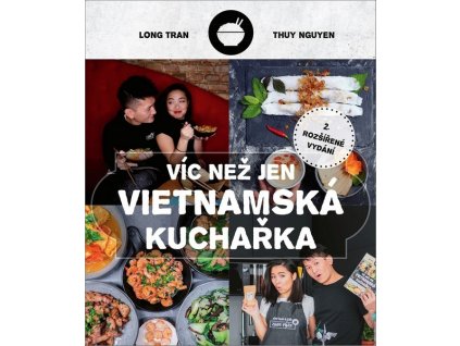 VÍC NEŽ JEN VIETNAMSKÁ KUCHAŘKA  Long Tran Hoang