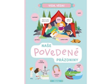 VIDA, VĚDA! NAŠE POVEDENÉ PRÁZDNINY  Haraštová Helena, Chytilová Lenka
