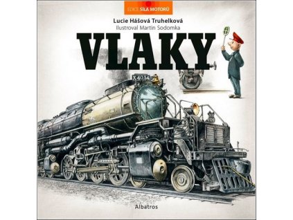 VLAKY  Hášová Truhelková Lucie