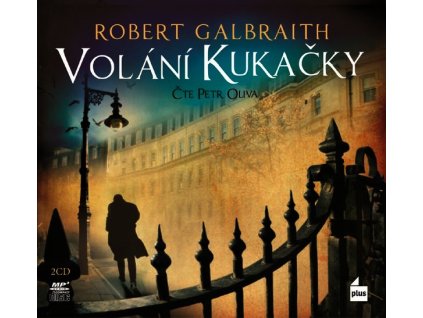 VOLÁNÍ KUKAČKY (AUDIOKNIHA)  Galbraith (pseudonym J. K. Rowlingové) R