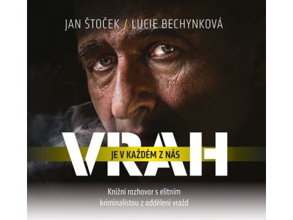 VRAH JE V KAŽDÉM Z NÁS (AUDIOKNIHA)  Štoček Jan, Bechynková Lucie