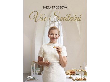 VŠE SVÁTEČNÍ  Fabešová Iveta, Janků-Sandtnerová Marie