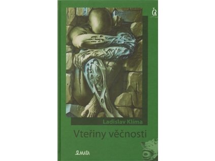 VTEŘINY VĚČNOSTI  Klíma Ladislav