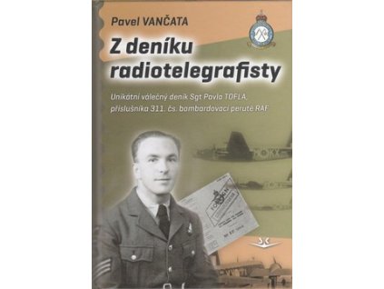 Z DENÍKU RADIOTELEGRAFISTY SK160.  Vančata Pavel