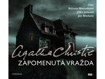 ZAPOMENUTÁ VRAŽDA  (AUDIOKNIHA)  Christie Agatha