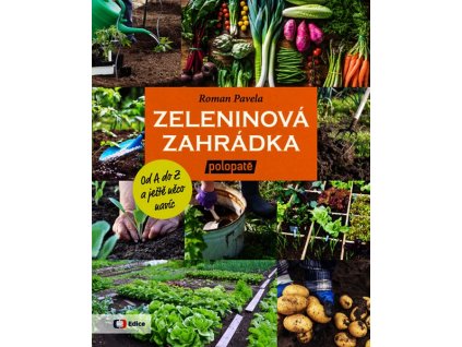 ZELENINOVÁ ZAHRÁDKA  Roman Pavela