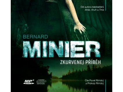 ZKURVENEJ PŘÍBĚH (AUDIOKNIHA)  Minier Bernard