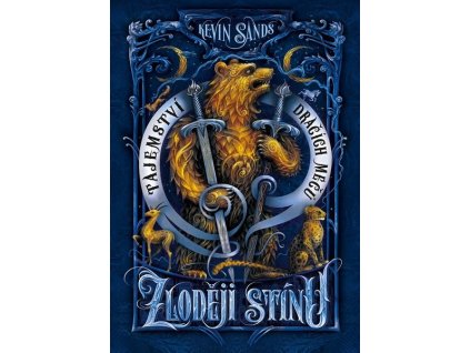 ZLODĚJI STÍNU - TAJEMSTVÍ DRAČÍCH MEČŮ  Sands Kevin