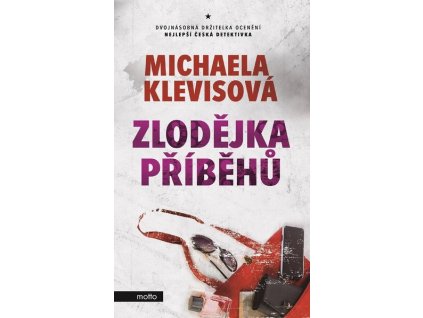 ZLODĚJKA PŘÍBĚHŮ  Klevisová Michaela