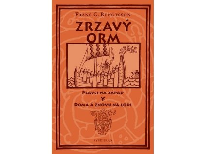 ZRZAVÝ ORM  Bengtsson Frans G.